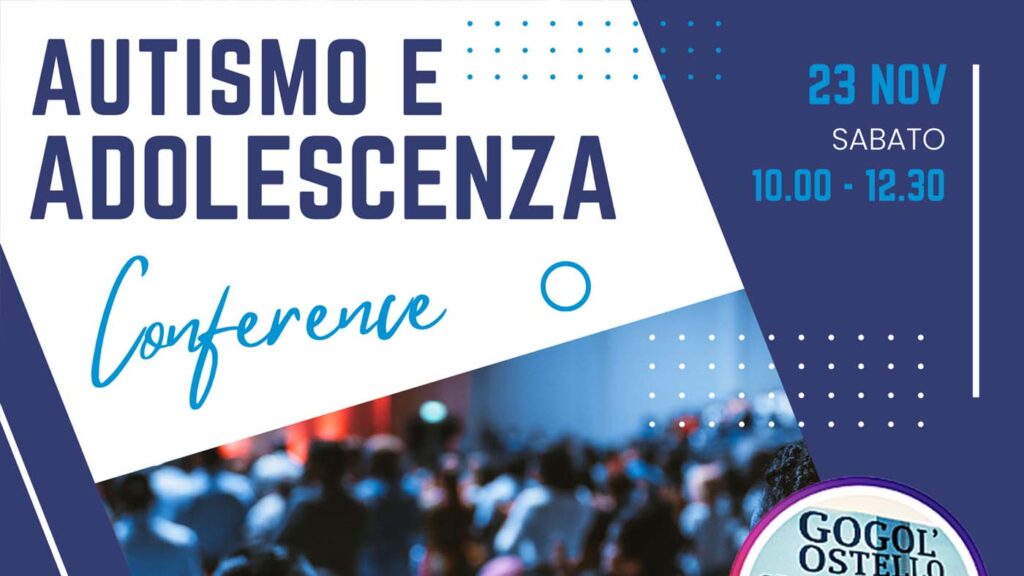 Conferenza Autismo e Adolescenza 23 novembre 2024